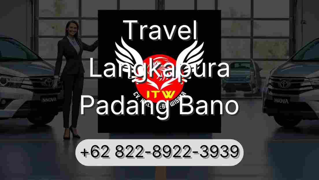 Travel Langkapura Padang Bano