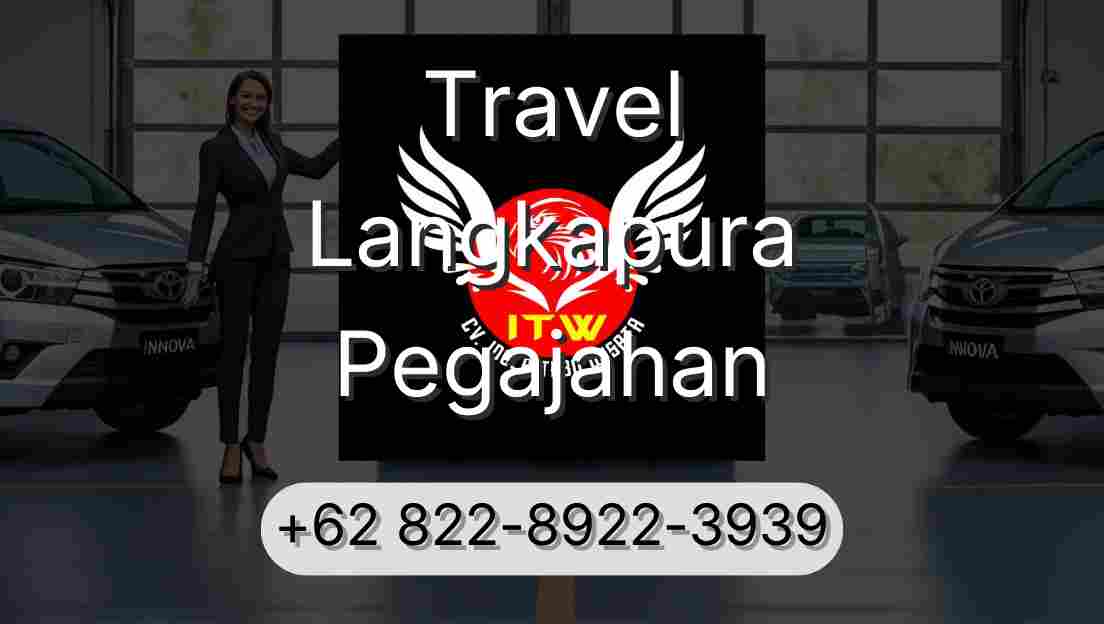 Travel Langkapura Pegajahan