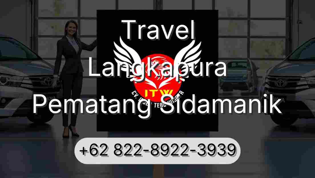 Travel Langkapura Pematang Sidamanik