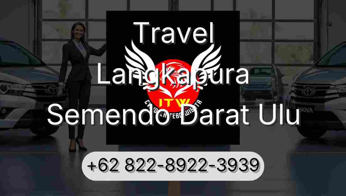 Travel Langkapura Semendo Darat Ulu