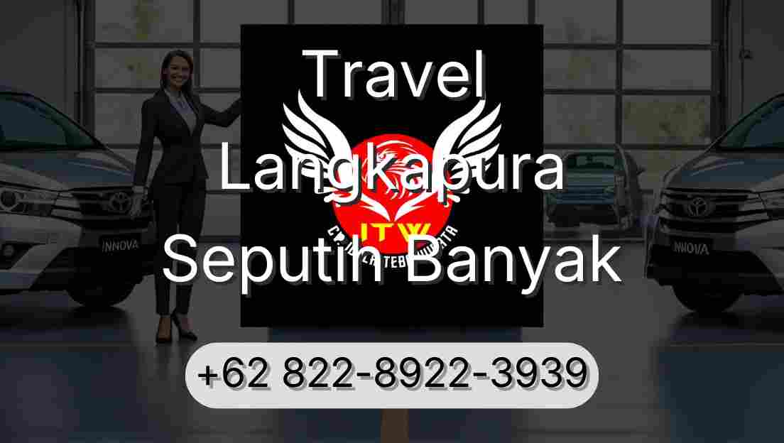 Travel Langkapura Seputih Banyak