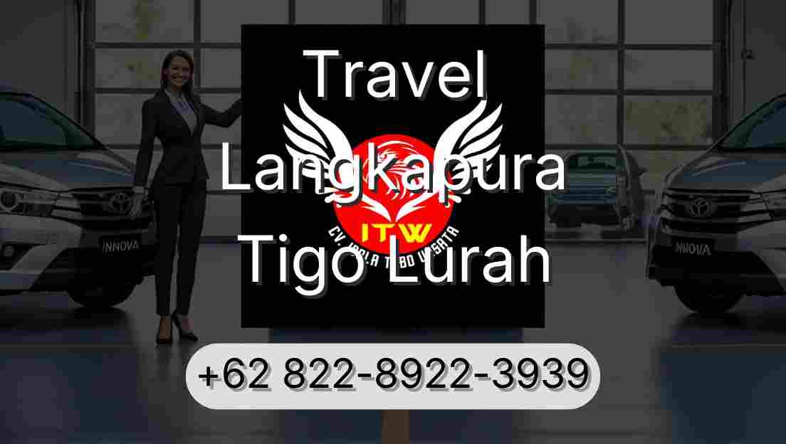 Travel Langkapura Tigo Lurah