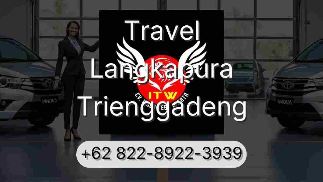 Travel Langkapura Trienggadeng