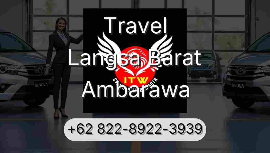 Travel Langsa Barat Ambarawa