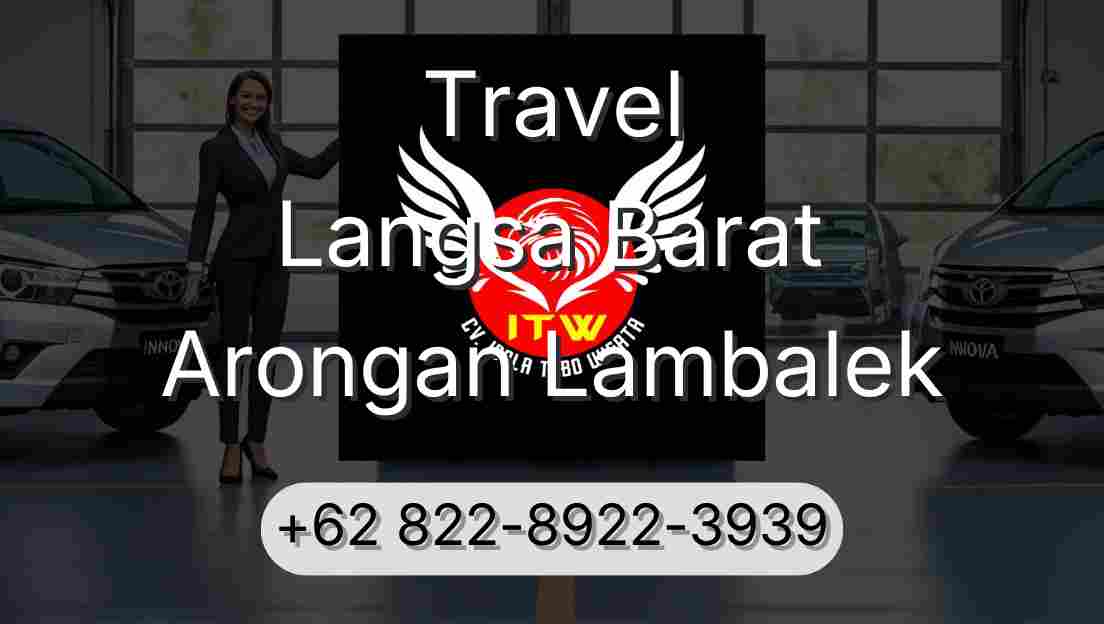 Travel Langsa Barat Arongan Lambalek