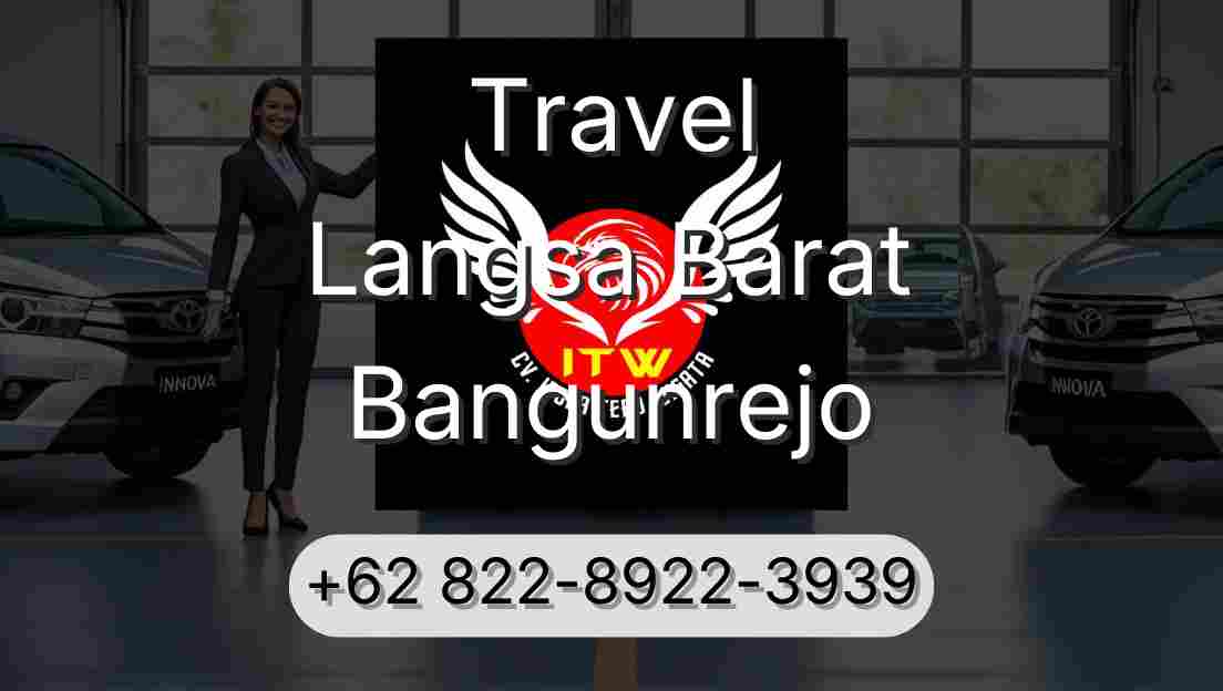 Travel Langsa Barat Bangunrejo
