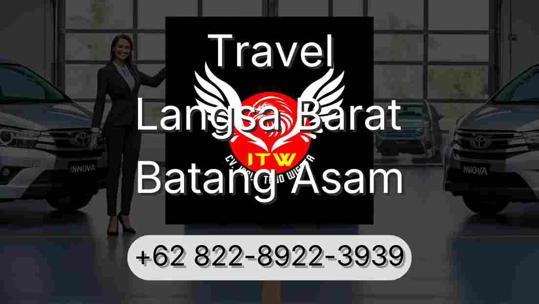 Travel Langsa Barat Batang Asam