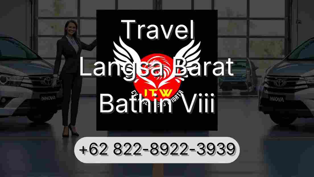Travel Langsa Barat Bathin Viii