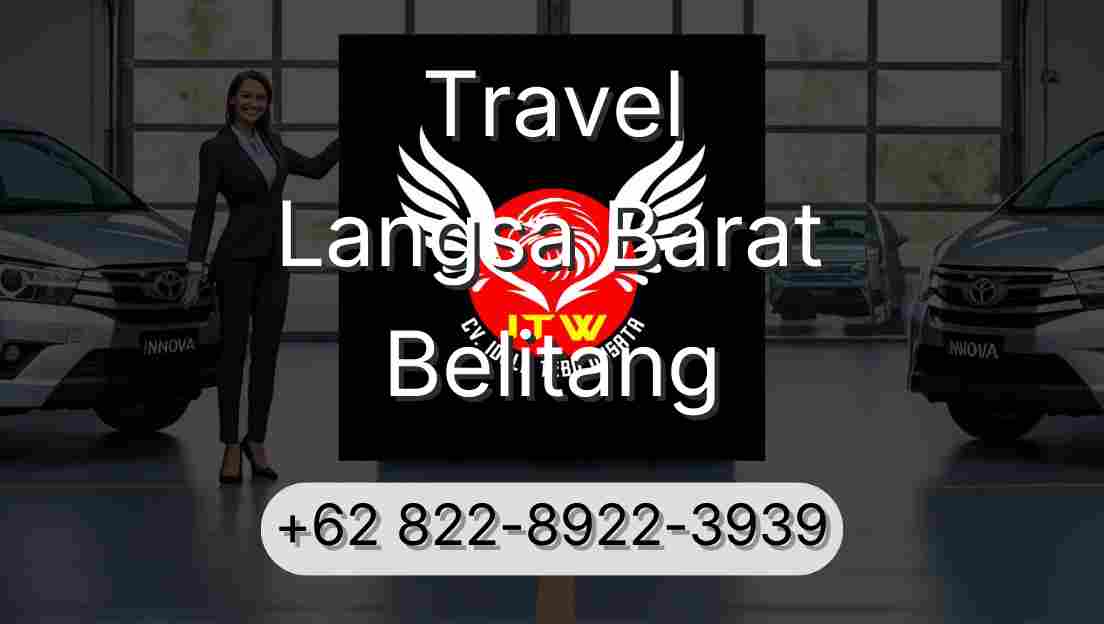 Travel Langsa Barat Belitang