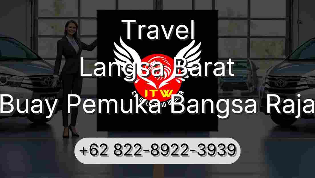 Travel Langsa Barat Buay Pemuka Bangsa Raja