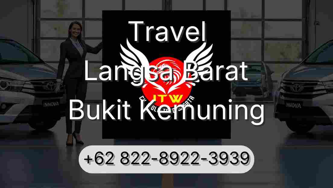 Travel Langsa Barat Bukit Kemuning