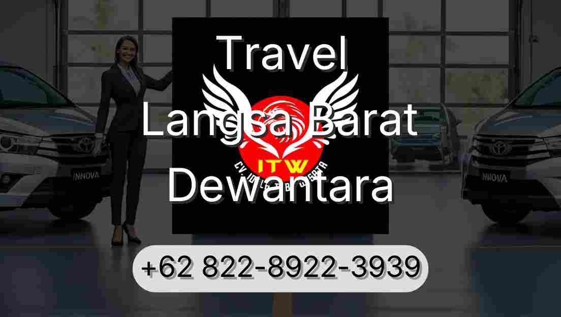 Travel Langsa Barat Dewantara