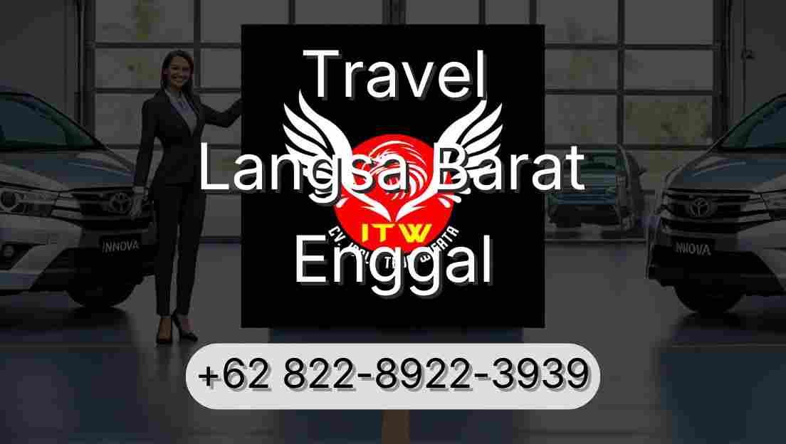 Travel Langsa Barat Enggal