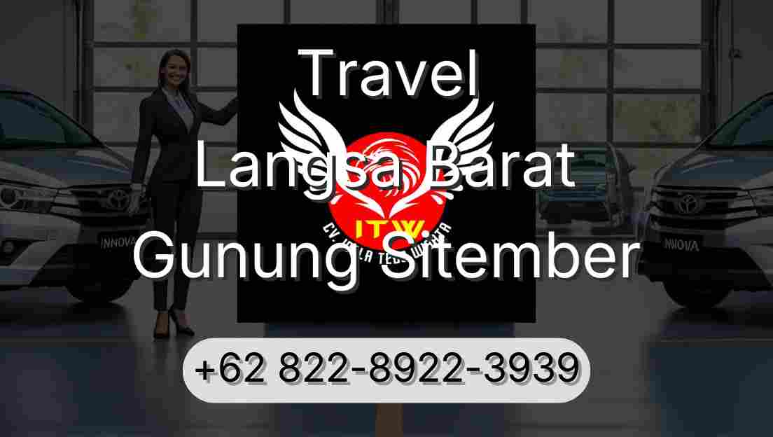 Travel Langsa Barat Gunung Sitember