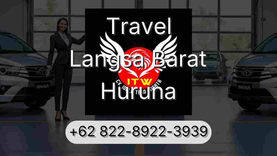 Travel Langsa Barat Huruna