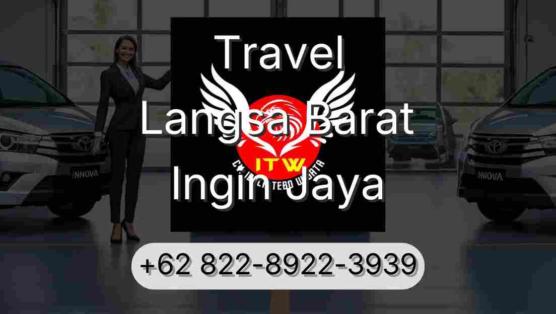 Travel Langsa Barat Ingin Jaya