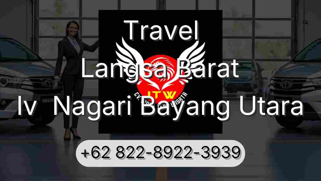 Travel Langsa Barat Iv  Nagari Bayang Utara