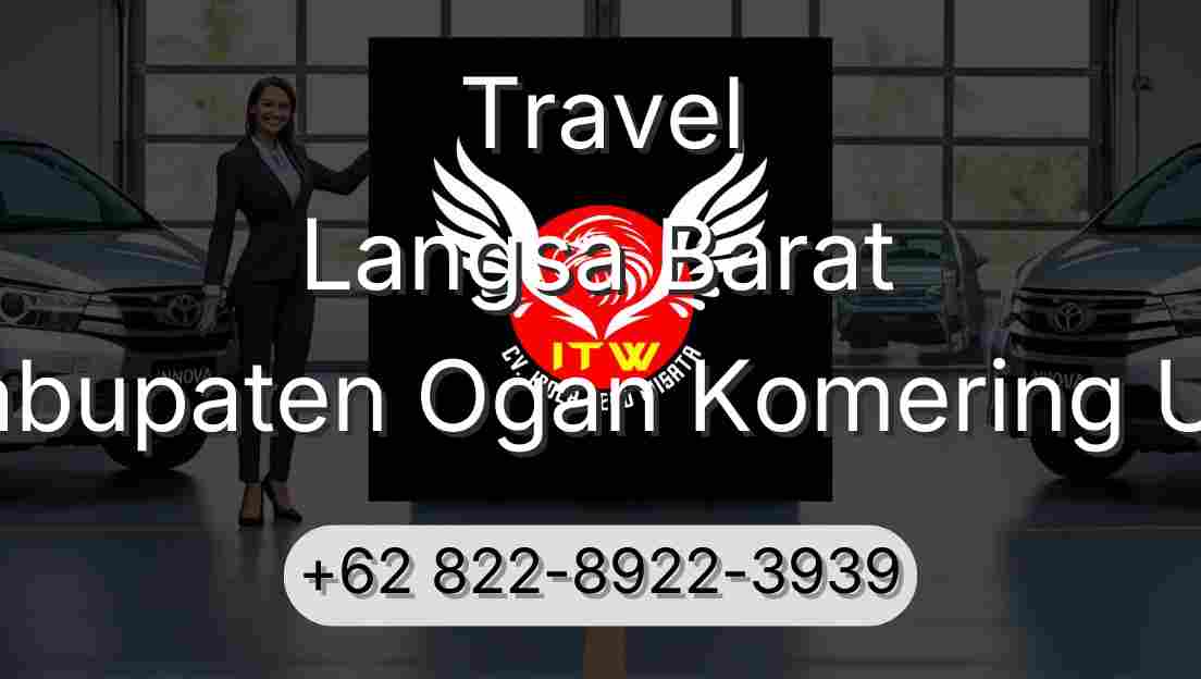 Travel Langsa Barat Kabupaten Ogan Komering Ulu