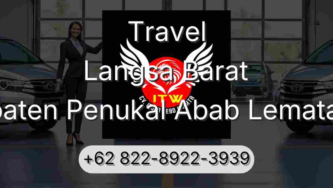 Travel Langsa Barat Kabupaten Penukal Abab Lematang Ilir