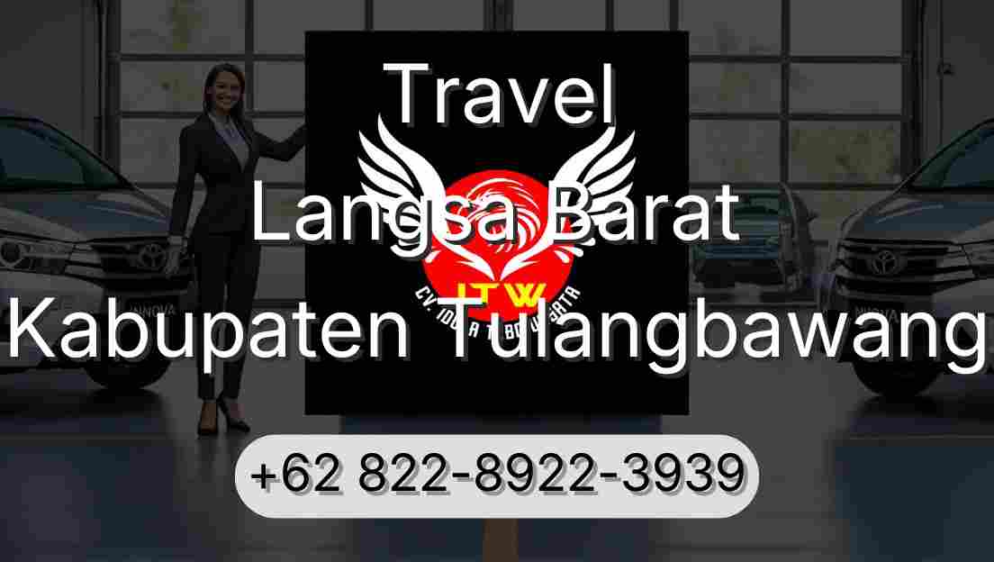 Travel Langsa Barat Kabupaten Tulangbawang