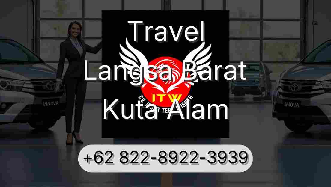 Travel Langsa Barat Kuta Alam
