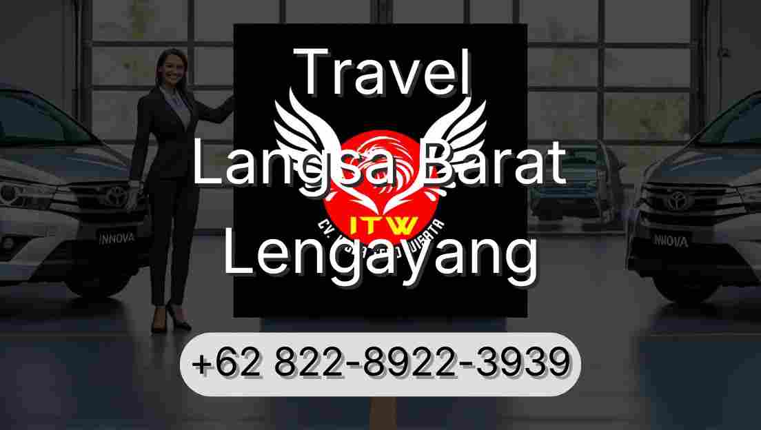 Travel Langsa Barat Lengayang