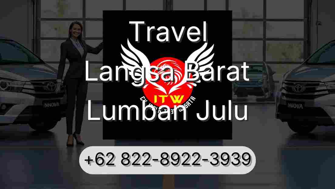 Travel Langsa Barat Lumban Julu