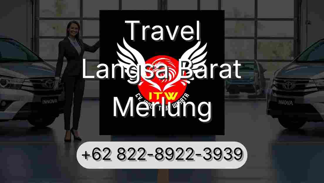 Travel Langsa Barat Merlung
