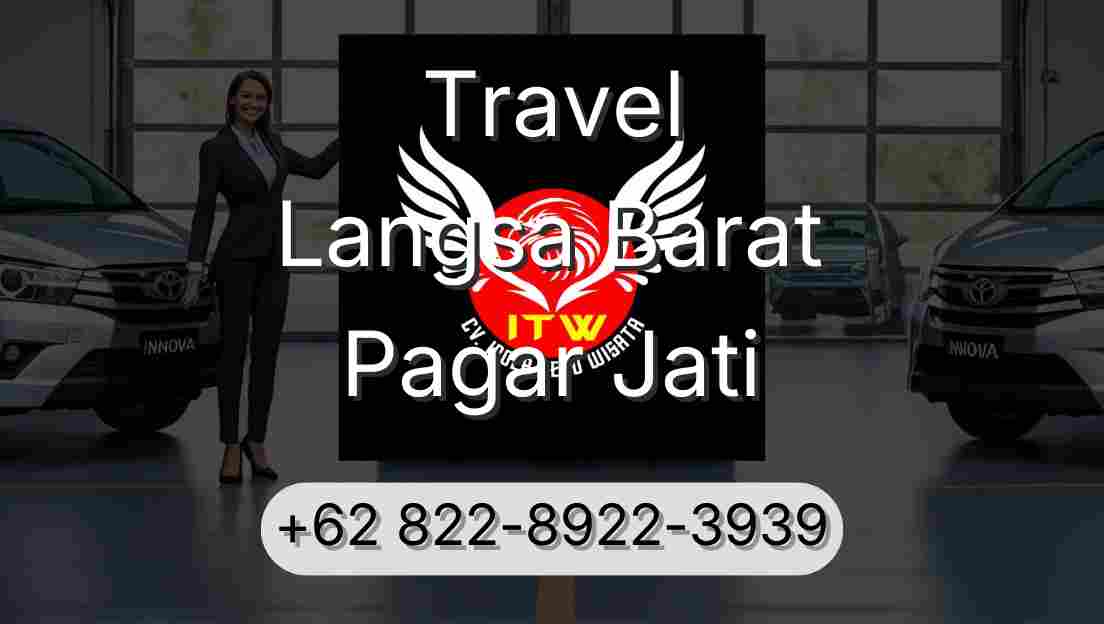 Travel Langsa Barat Pagar Jati