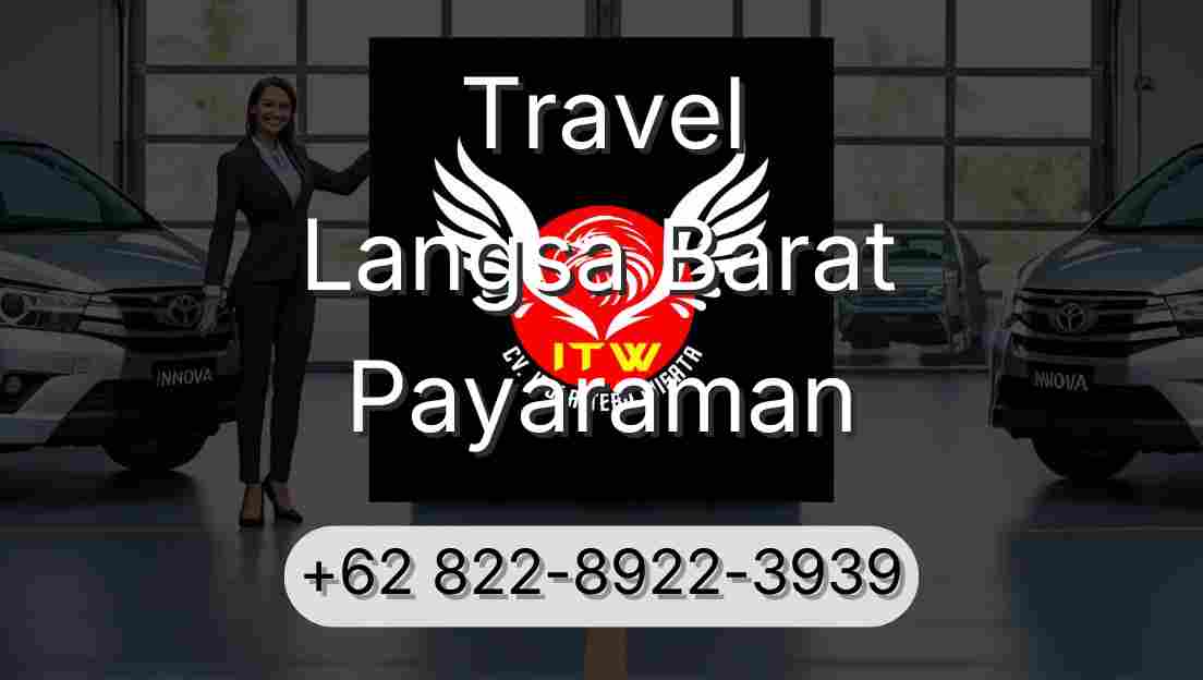 Travel Langsa Barat Payaraman