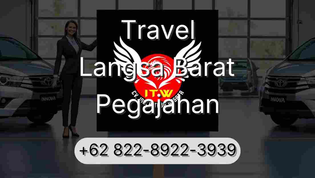 Travel Langsa Barat Pegajahan