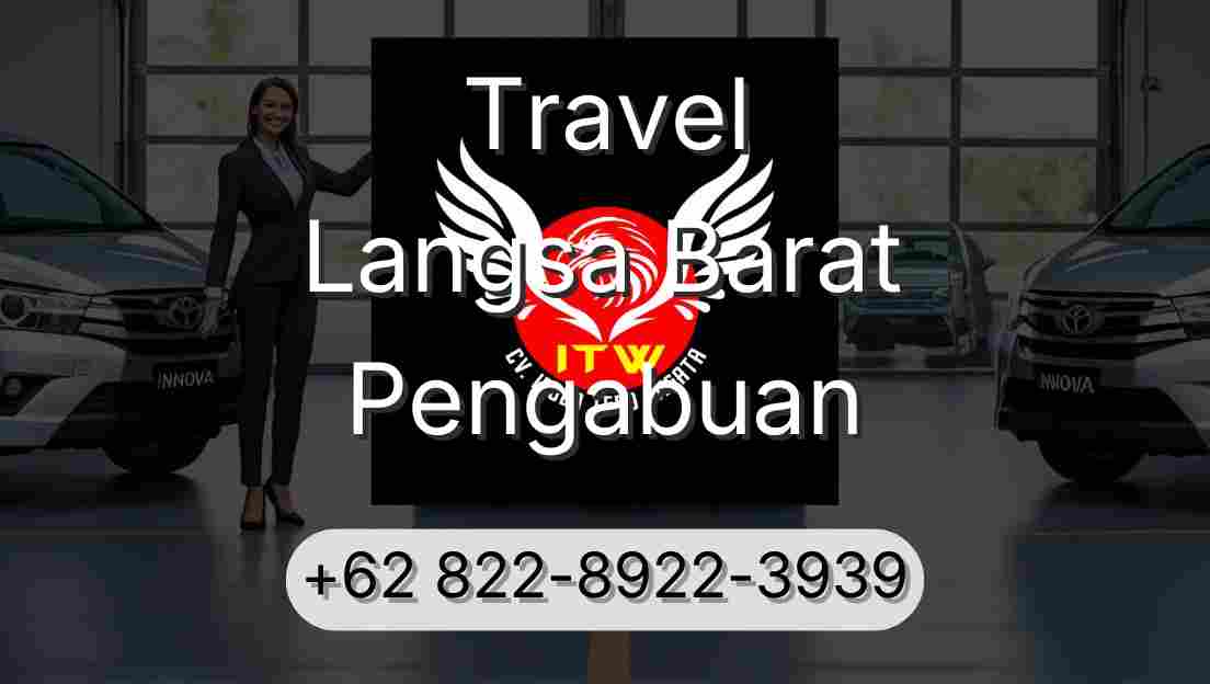 Travel Langsa Barat Pengabuan