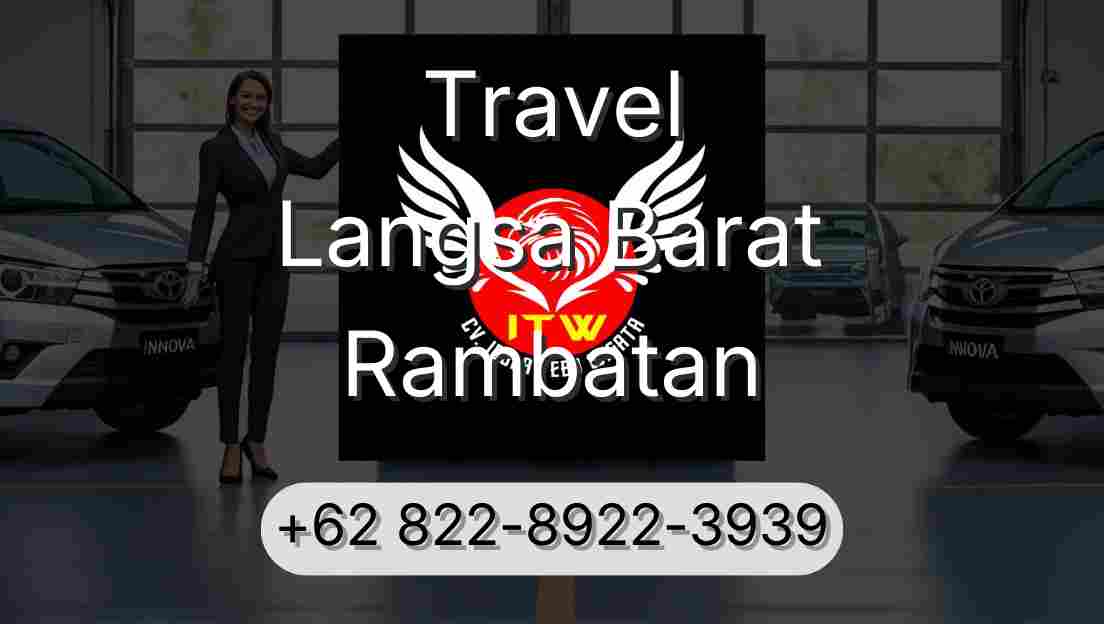 Travel Langsa Barat Rambatan