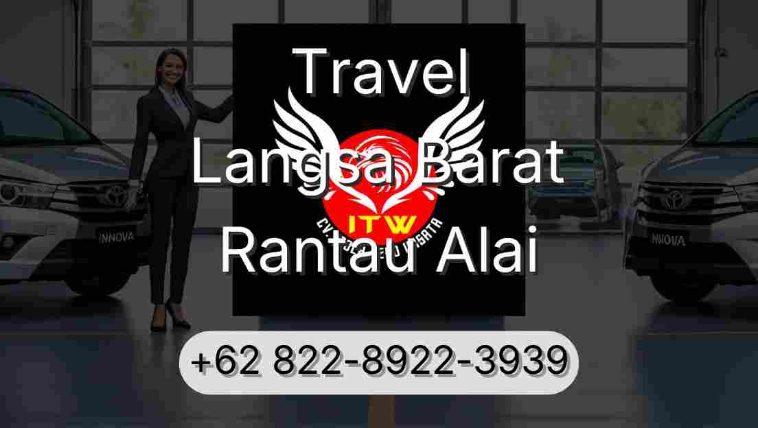 Travel Langsa Barat Rantau Alai