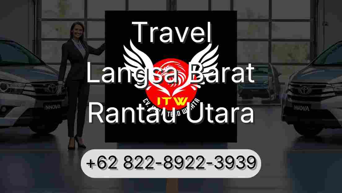 Travel Langsa Barat Rantau Utara