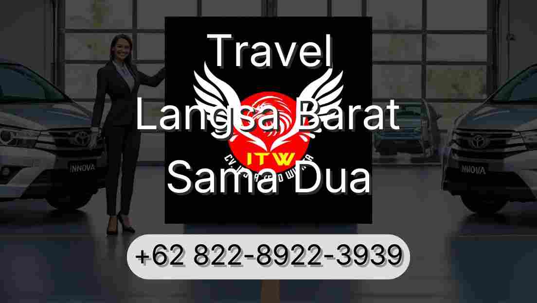 Travel Langsa Barat Sama Dua