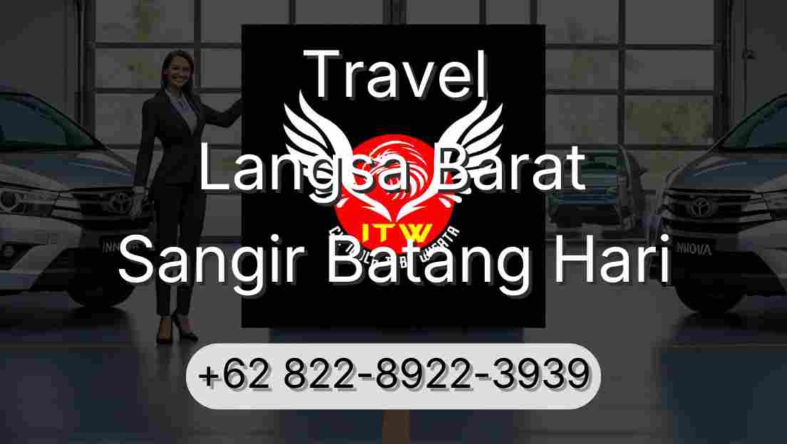 Travel Langsa Barat Sangir Batang Hari