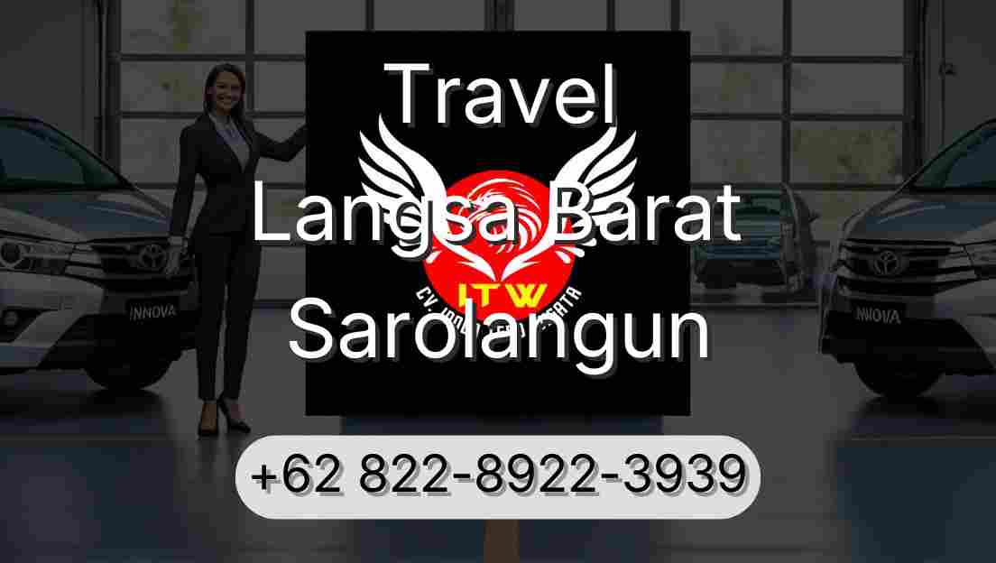 Travel Langsa Barat Sarolangun