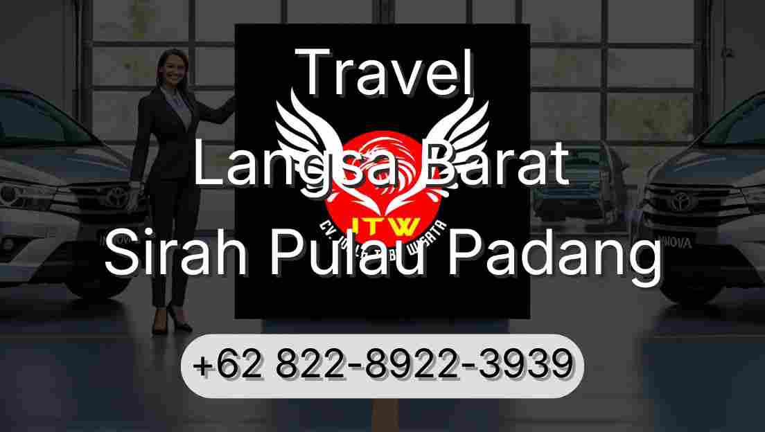 Travel Langsa Barat Sirah Pulau Padang