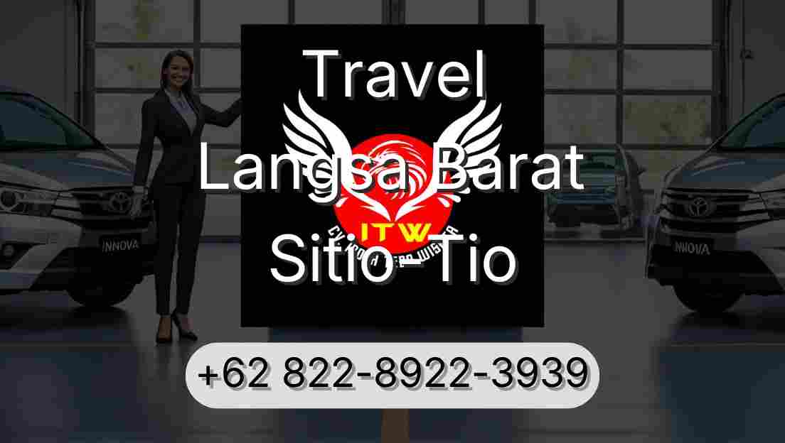 Travel Langsa Barat Sitio-Tio