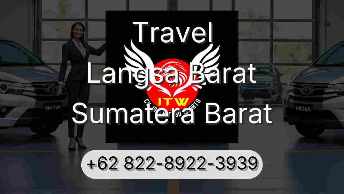 Travel Langsa Barat Sumatera Barat