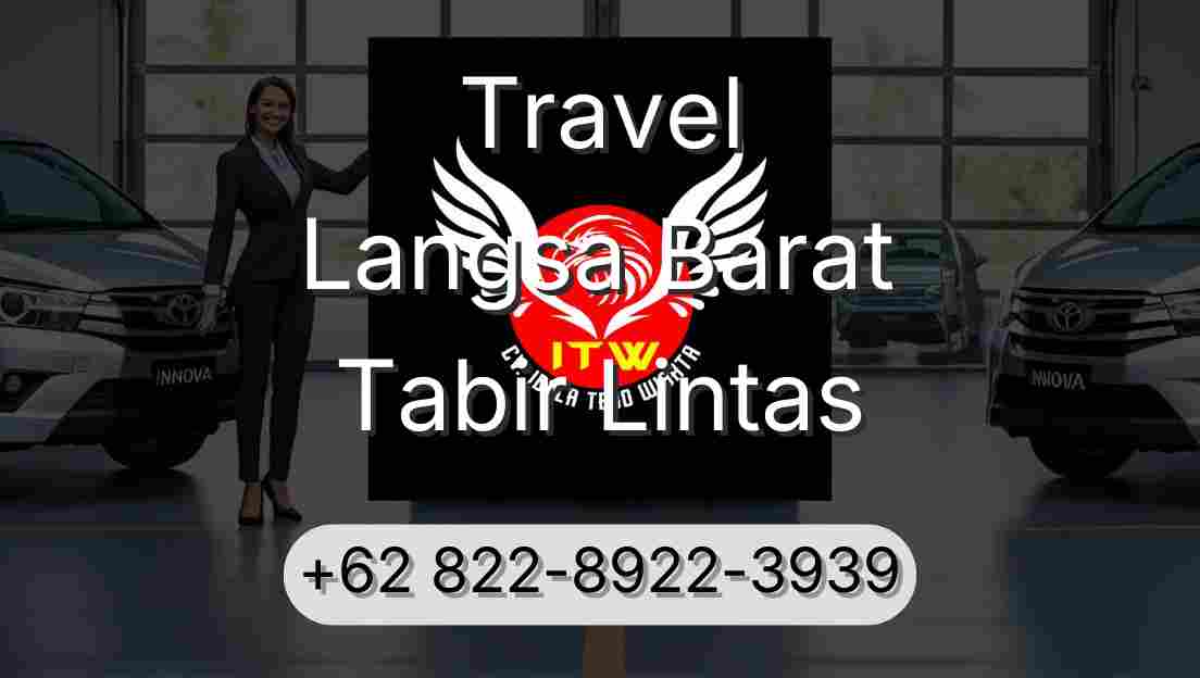 Travel Langsa Barat Tabir Lintas