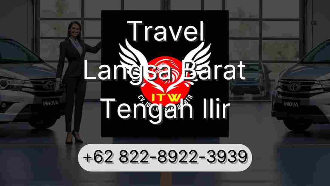 Travel Langsa Barat Tengah Ilir