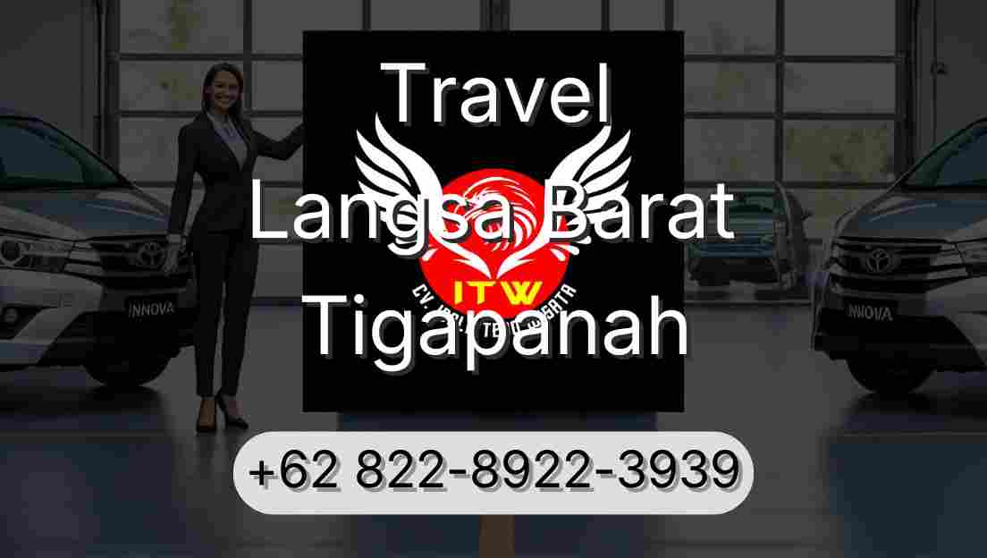 Travel Langsa Barat Tigapanah