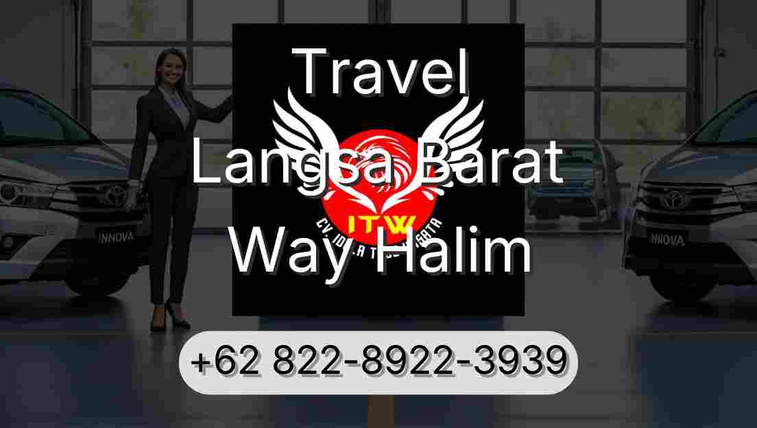 Travel Langsa Barat Way Halim