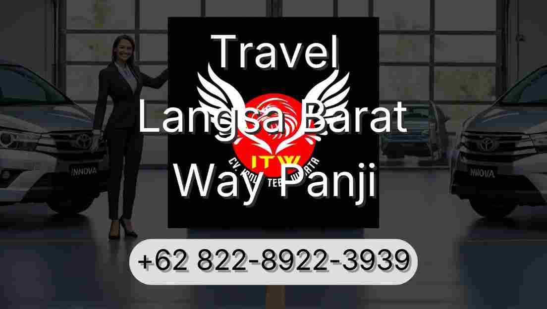 Travel Langsa Barat Way Panji