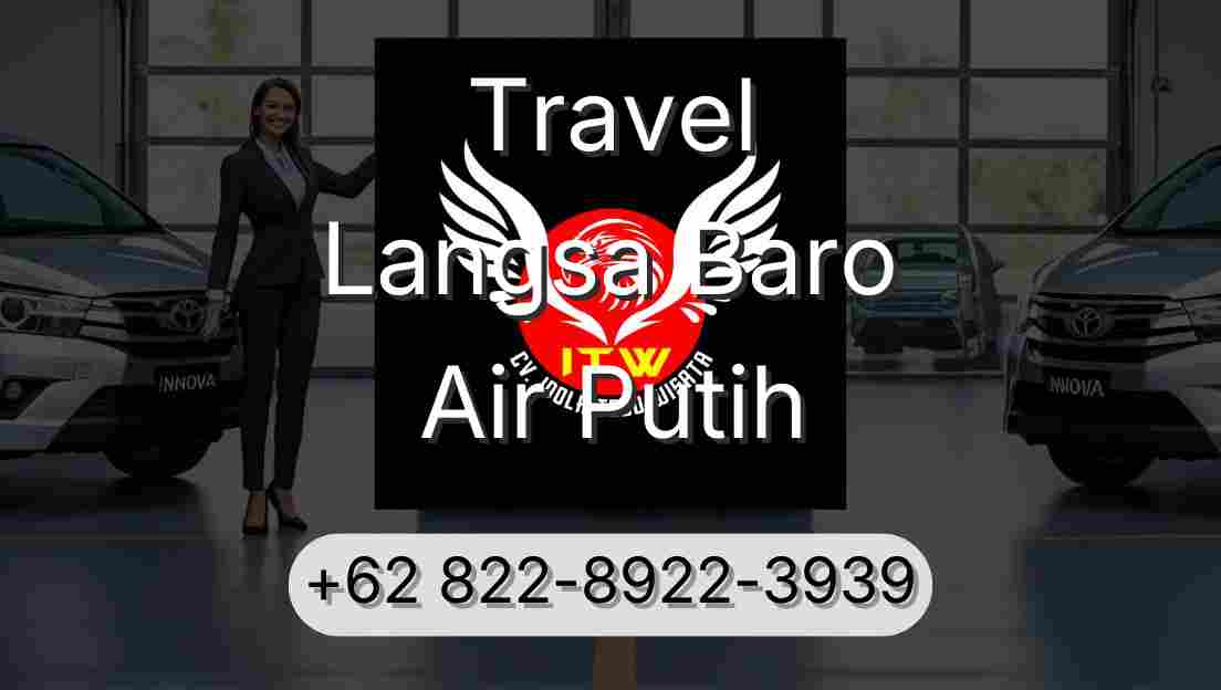 Travel Langsa Baro Air Putih