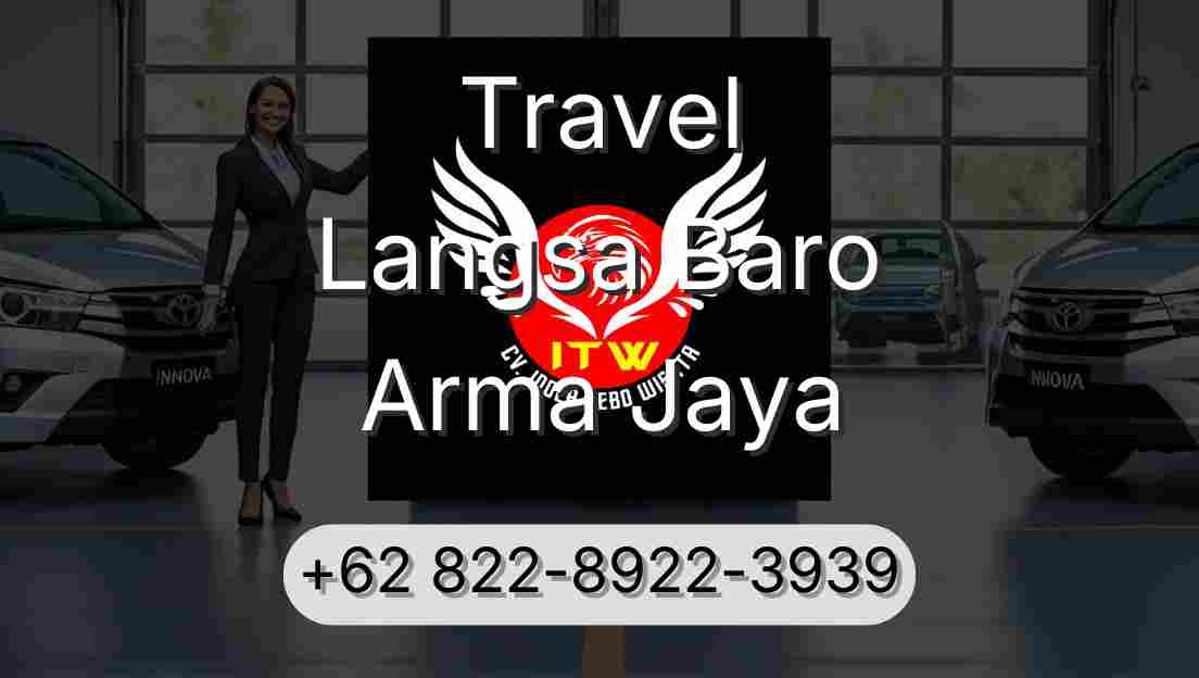 Travel Langsa Baro Arma Jaya