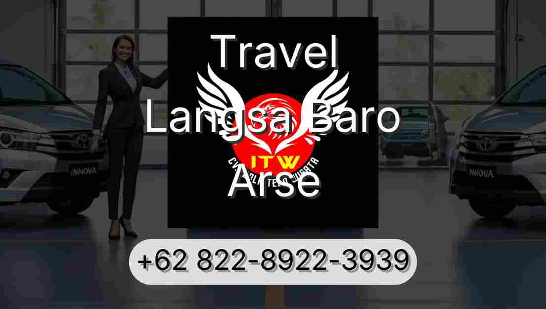 Travel Langsa Baro Arse