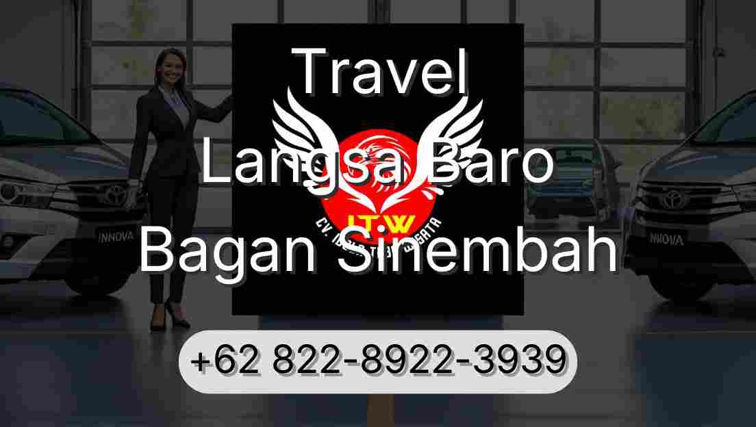 Travel Langsa Baro Bagan Sinembah